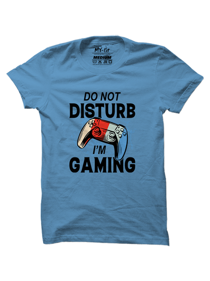 Don't Disturb I'm Gaming