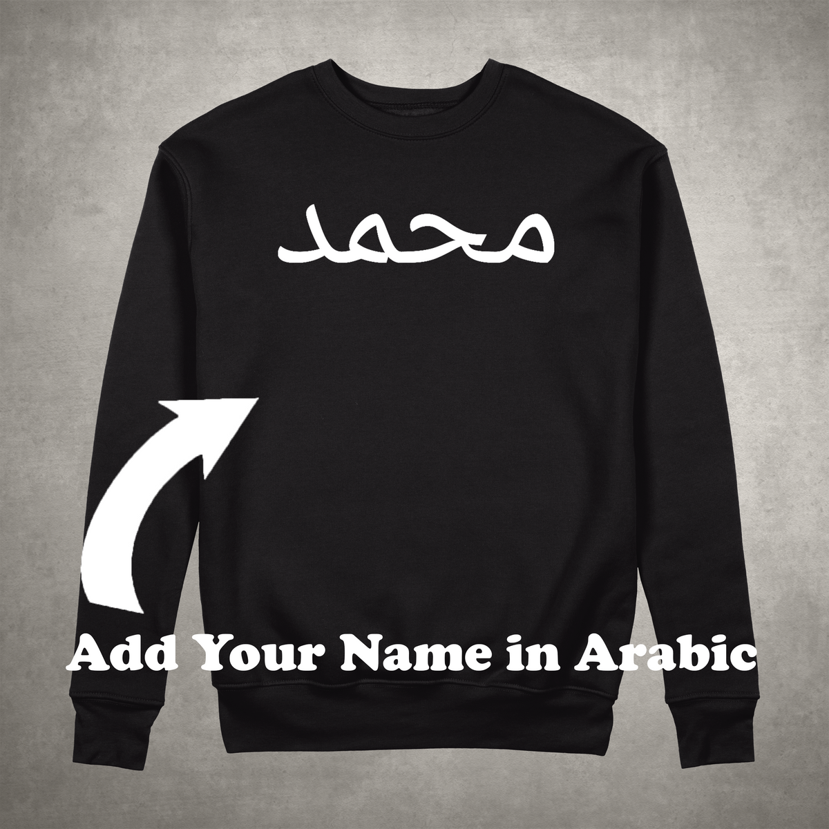 Personalized Named Sweatshirt (Arabic)