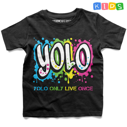 YOLO (أنت تعيش مرة واحدة فقط) يا أطفال