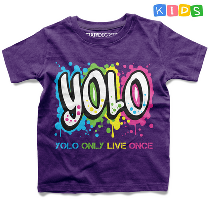 YOLO (أنت تعيش مرة واحدة فقط) يا أطفال